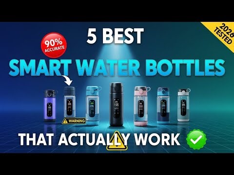 5 Best Smart Water Bottles That Actually Work 2026 (Tested)