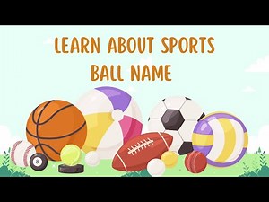 Learn Sports Balls Names for Kids | Fun & Educational Video ⚽🏀🎾