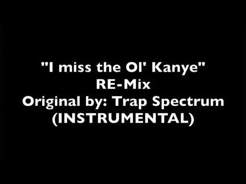 I Miss the Old Kanye Remix (Instrumental Version)
