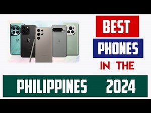 BEST PHONES IN THE PHILIPPINES, 2024 Market insights and Pricing trends