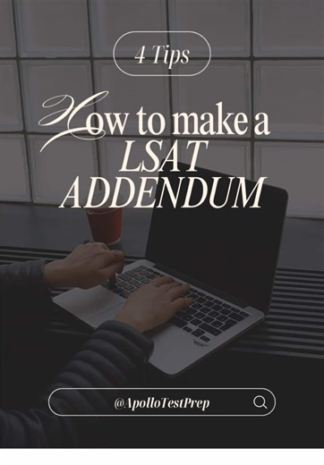 Essential Tips for Law School Addendum Preparation