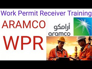 ARAMCO work permit receiver training