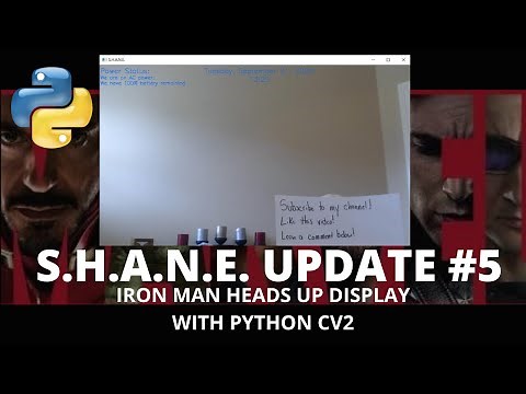 Jarvis-Like Iron Man Heads Up Display with Python CV2 | #93 (S.H.A.N.E. Updates! #5)