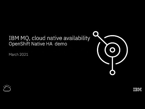 IBM MQ Native HA demo