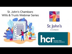 Wills & Trusts Series: Webinar 2 of 4—Practice and procedural aspects of contentious probate claims