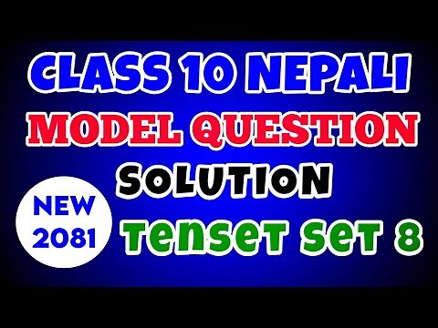 Class 10 Nepali Set 8 | Class 10 Tenset neema Solution | Class 10 Nepali Model Question 2081 neema |