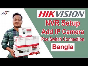 How to configure hikvision nvr and ip camera /With POE Switch bangla 2020