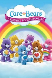Care Bears: Welcome to Care-a-Lot (2012) - TV Show