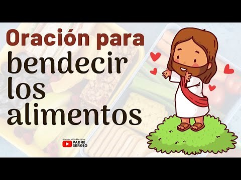 Oración para BENDECIR los ALIMENTOS