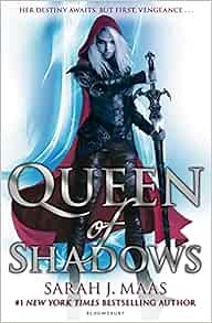 Amazon.com: Queen of Shadows [Paperback] [Jan 01, 2016] NA: 9781408888209: Maas, Sarah J.: Books