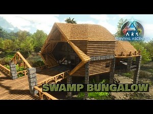 Ark Survival Ascended Base Builds - Swamp Bungalow - ASA