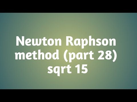 Newton Raphson method || sqrt 15 || part 28