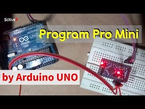 Arduino uno से Arduino Pro Mini प्रोग्राम करें | How to Program Arduino Pro mini using arduini uno