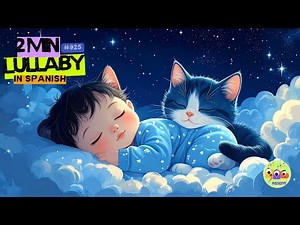 Spanish Lullaby 🇪🇸 for Fast Baby Sleep and Dreamy Night Comfort | Calm Bedtime Music #baby #kids