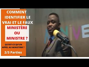 QU'EST-CE QU'UN APPEL AU MINISTÈRE ? 2/3 Parties