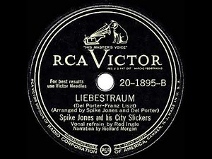1946 Spike Jones - Liebestraum (Red Ingle & Dick Morgan, vocal)