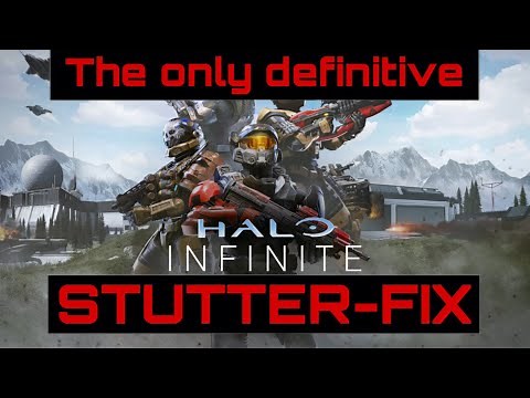 Halo Infinite: The ONLY DEFINITIVE stutter fix
