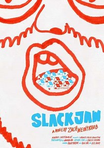 Slackjaw - Movie