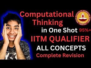 IIT Madras BS Data Science Qualifier Computational Thinking in One Shot Full Revision | All Concepts