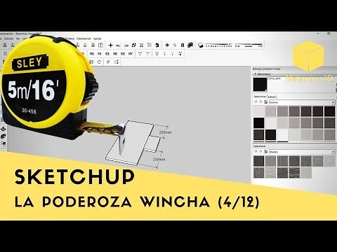 (04/12) TUTORIAL SKETCHUP - HERRAMIENTA MEDIR Y PUNTOS REFERENCIALES