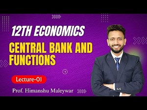 Class 12 Economics | Central Bank & Function | lecture - 1 | Himanshu sir | Gaur Classes
