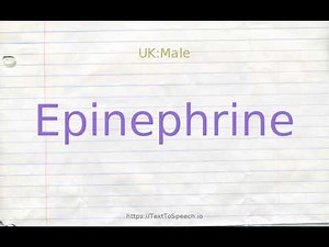 How to pronounce epinephrine