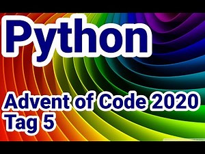 Advent of Code 2020, Python, Tag 5