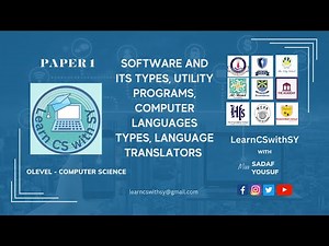 4.1 Software & its types, Utility programs, computer languages types, language translators - paper 1
