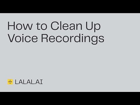 How to Clean Up Voice Recordings