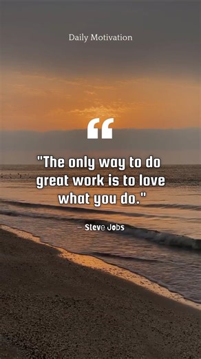 Do What You Love | Steve Jobs Inspirational Quote.