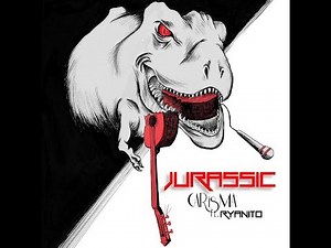 Carisma ft. Ryanito - Jurassic