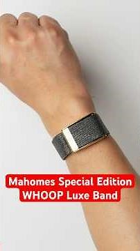WHOOP Mahomes (His) Special Edition Luxe Band