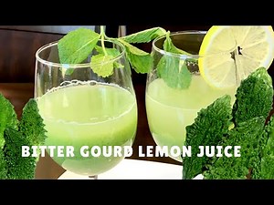 How to make Bitter Gourd Lemon Juice | Bitter Gourd Lemon Punch | Weight loss drink