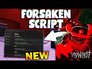 *NEW* Forsaken Script (PASTEBIN 2025) (AUTOFARM, INSTANT GENERATOR, ESP MONSTER, AUTO REPAIR )