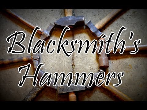 Blacksmith Hammers and Uses // Types of Forging Hammers