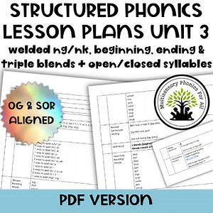 Unit 3: Orton-Gillingham Based Structured Phonics Lesson Plans-Blends/Welded-PDF
