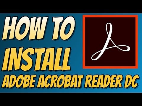 How To Install Adobe Acrobat Reader DC For Windows 10 | FREE PDF Reader For Windows 7/8/10