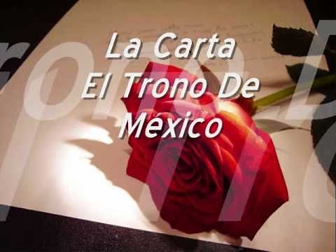 La carta el trono de méxico