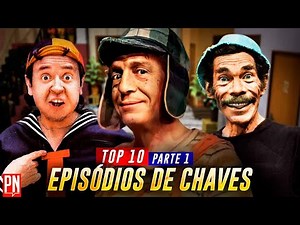 TOP 10 Melhores episódios de Chaves (parte 1) | Pipoca e Nanquim 442