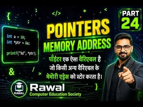 Pointers in C 🔥 | Full Practical Explanation 💻 | Part 24