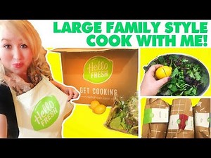 Large Family Cooking | Baked Chicken, Salad, Roasted Potatoes - HelloFresh Unboxing & Cooking!