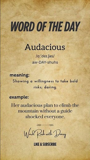 Word of the Day: Audacious 🔥 | Meaning, Pronunciation & Example | #English #Vocabulary #Shorts