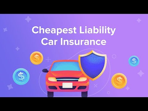 Cheapest Liability Car Insurance