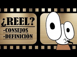 Qué es y cómo se hace un Buen Demo Reel en la animación