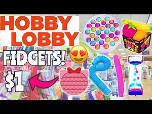 Fidget Toy Shopping at Hobby Lobby! 🤑 THEY HAVE POP ITS & NEE DOH *NO BUDGET FIDGET SHOPPING SPREE*