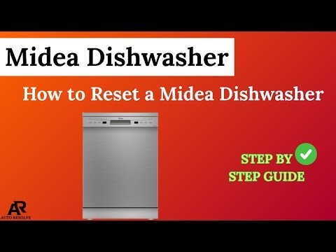 How to Reset a Midea Dishwasher