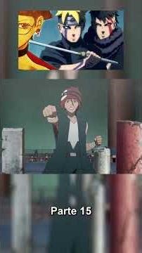 Boruto Parte 15 / Naruto Next Generations