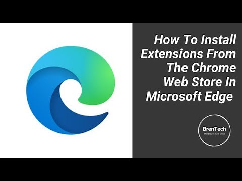 How To Install Extensions From The Chrome Web Store In Microsoft Edge