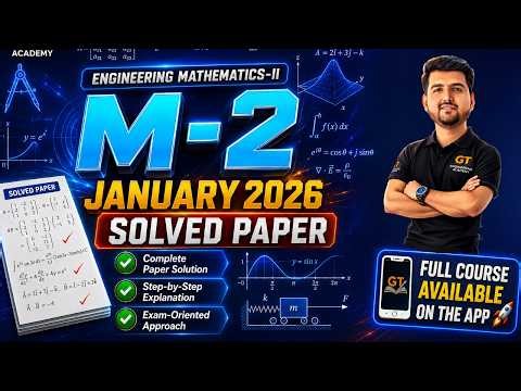 M2 Jan 2026 Solved Paper (2024 Pattern) | Complete Solution | GT ENGINEERING ACADEMY