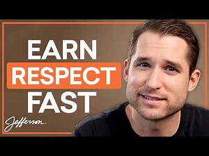 How to Quickly and Effectively Earn Respect from Others Through Confident & Authentic Communication